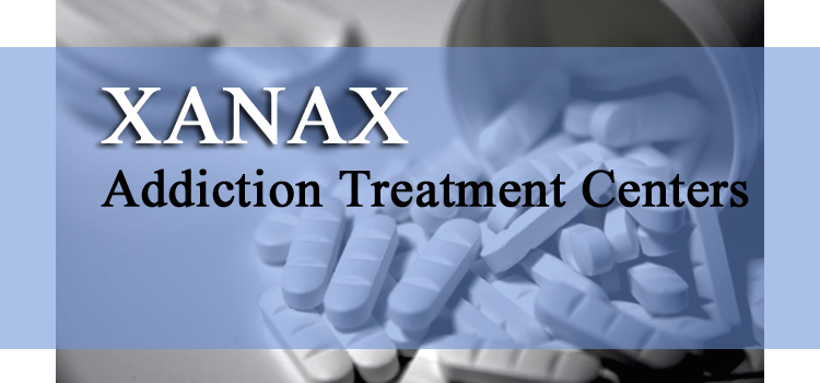 Xanax Addiction Treatment Centers