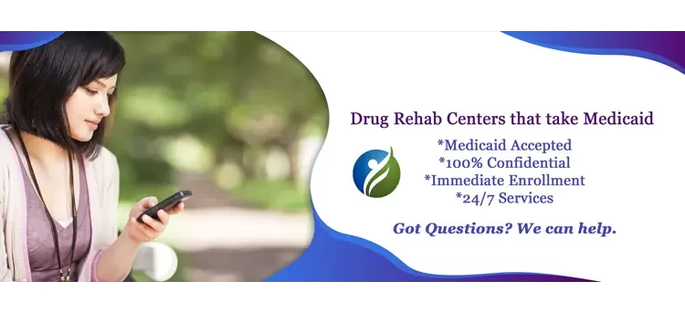 Drug Rehab Centers that take Medicaid near you are available now. Medicaid accepted, *Insurance Accepted*100% Confidential *Immediate Enrollment*24/7 Services