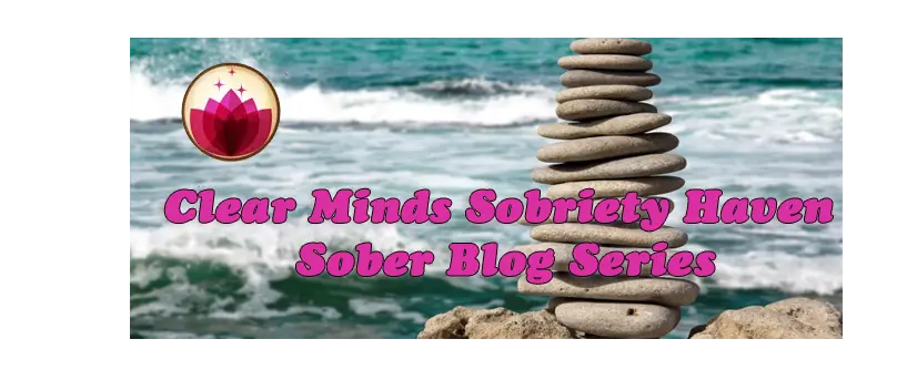 Clear Minds Sobriety Haven Blog Series about overcoming binge drinking and tips to stay sober.
