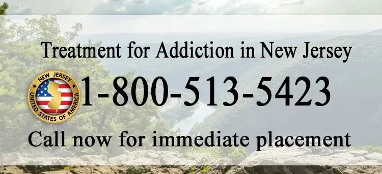 Treatment for Addiction in New Jersey. Call for immediate placement. 18005135423