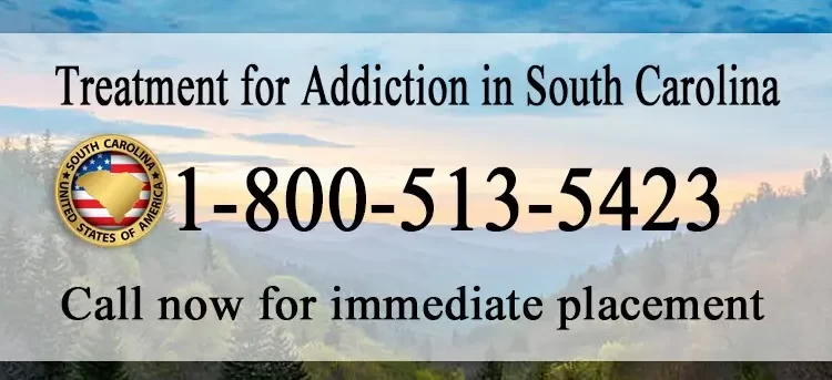 Treatment for Addiction in South Carolina. Call for immediate placement. 18005135423