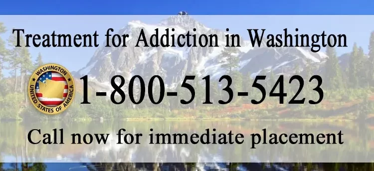 Treatment for Addiction in Washington. Call for immediate placement. 18005135423