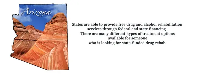 The state of Arizona able to provide free drug and alcohol rehabilitation services through federal and state financing. There are many different types of treatment options for substance abuse available for someone who is looking for state-funded drug rehab.