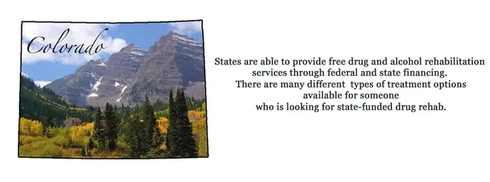 The state of Colorado is able to provide free drug and alcohol rehabilitation services through federal and state financing. There are many different types of treatment options for substance abuse available for someone who is looking for state-funded drug rehab.