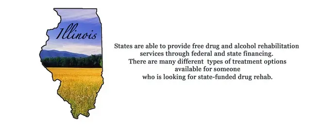 The state of Illinois is able to provide free drug and alcohol rehabilitation services through federal and state financing. There are many different types of treatment options for substance abuse available for someone who is looking for state-funded drug rehab.