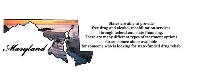 The state of Maryland is able to provide free drug and alcohol rehabilitation services through federal and state financing. There are many different types of treatment options for substance abuse available for someone who is looking for state-funded drug rehab.