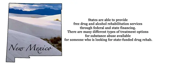 The state of New Mexico is able to provide free drug and alcohol rehabilitation services through federal and state financing. There are many different types of treatment options for substance abuse available for someone who is looking for state-funded drug rehab.