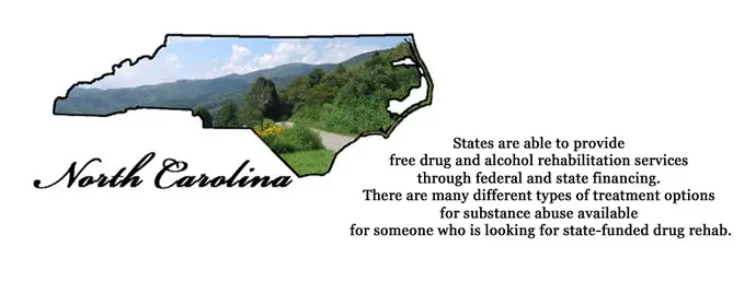 The state of North Carolina is able to provide free drug and alcohol rehabilitation services through federal and state financing. There are many different types of treatment options for substance abuse available for someone who is looking for state-funded drug rehab.