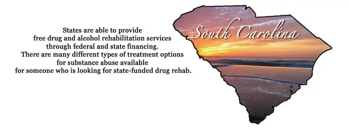 The state of South Carolina is able to provide free drug and alcohol rehabilitation services through federal and state financing. There are many different types of treatment options for substance abuse available for someone who is looking for state-funded drug rehab.