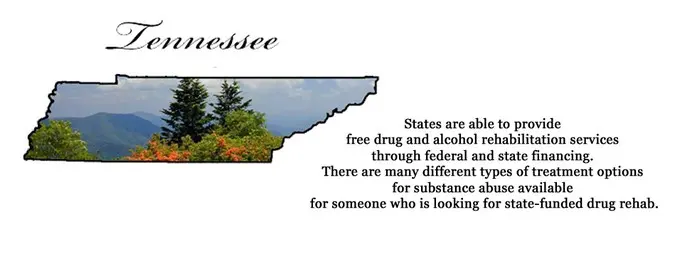 The state of Tennessee is able to provide free drug and alcohol rehabilitation services through federal and state financing. There are many different types of treatment options for substance abuse available for someone who is looking for state-funded drug rehab.