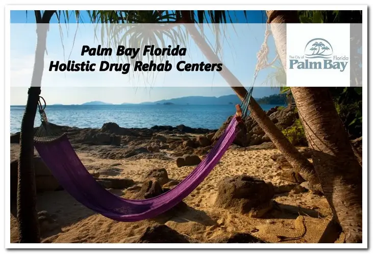 Holistic Drug Rehab Centers in Palm Bay Florida offer equine therapy, beachfront facilities, yoga and more.